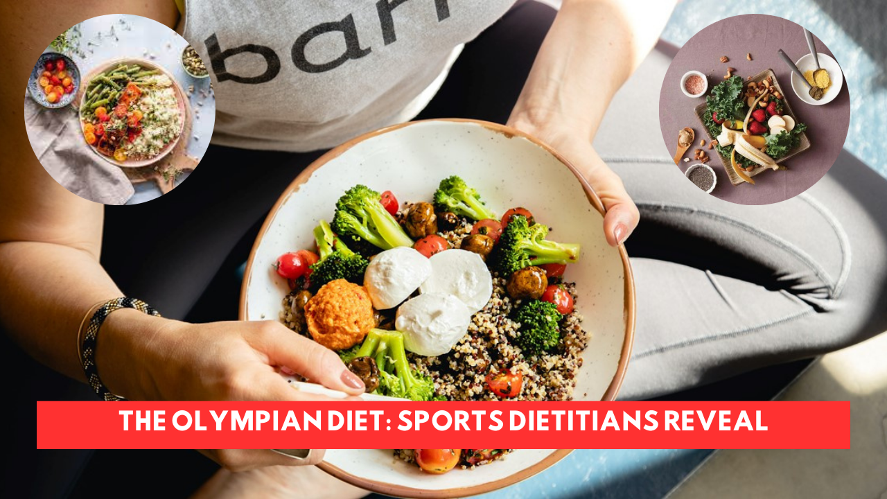 The Olympian Diet: Sports Dietitians Reveal