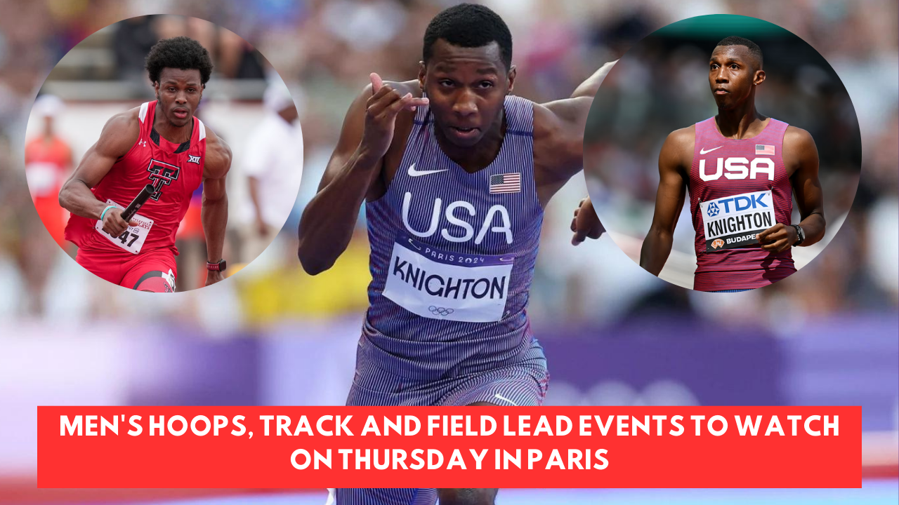 Men's hoops, track and field lead events to watch on Thursday in Paris